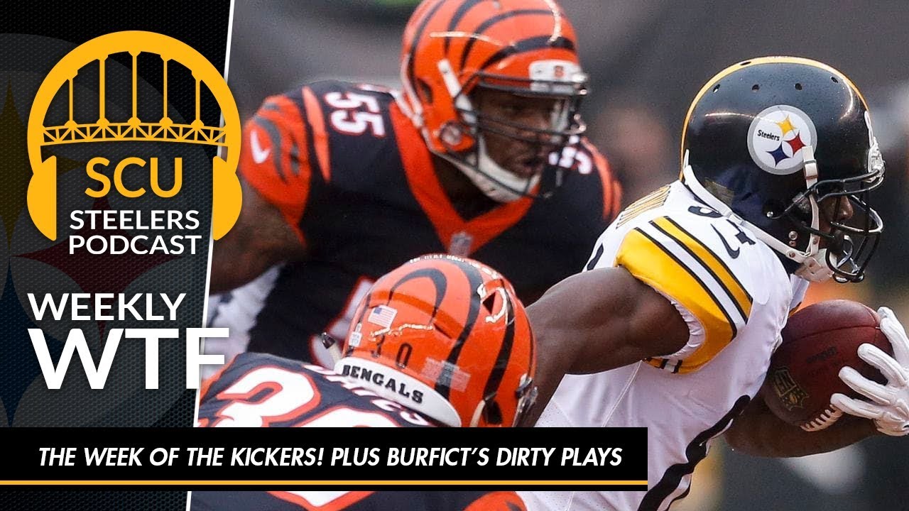 Weekly WTF: The week of the kickers! Plus Burfict's dirty plays are enough!