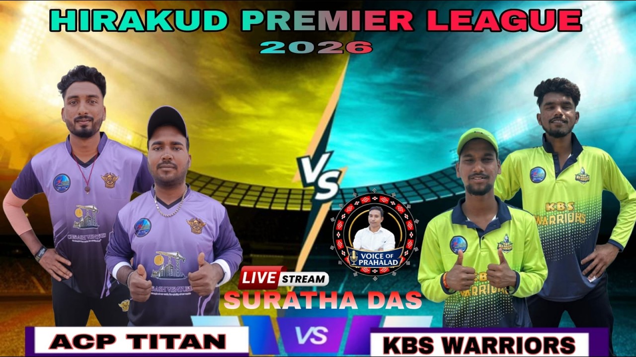 LIVE :🛑:🏆: HIRAKUD PREMIER LEAGUE -2026: #SURATHA DAS