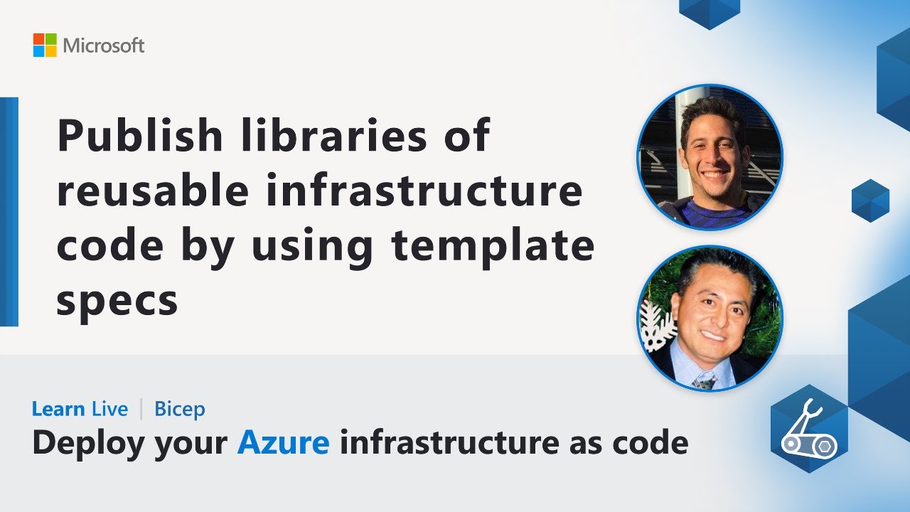 Learn Live - Publish libraries of reusable infrastructure code by using template specs