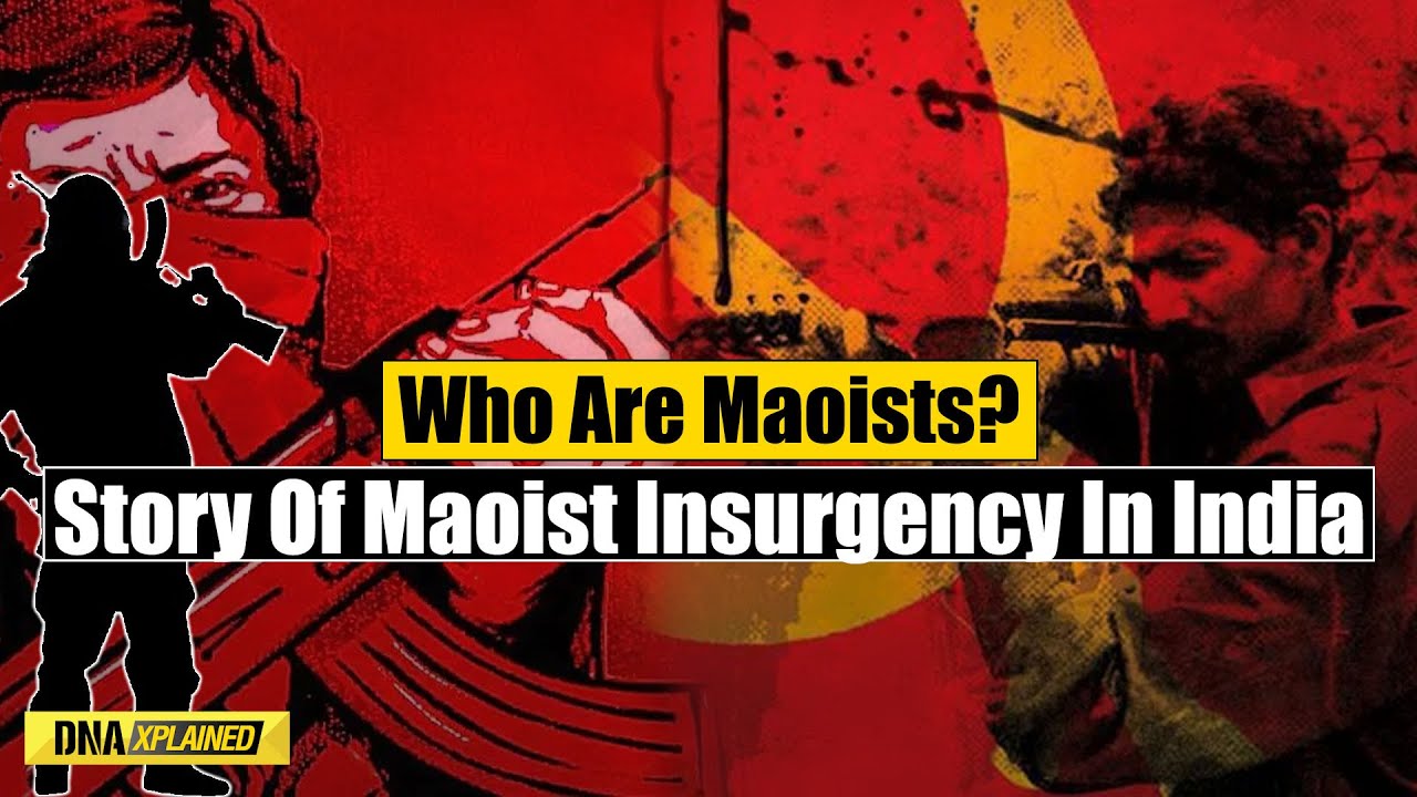 Maoism in India: What Is Maoism? Who Are The Maoists? The Story Of India's Maoist Insurgency