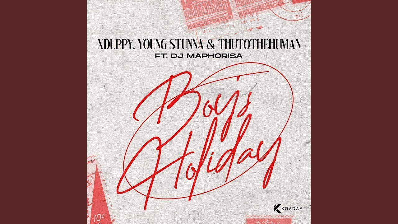 Young Stunna, Xduppy & Thuto The Human - Monday Boys Holiday (Official Audio) ft. DJ Maphorisa