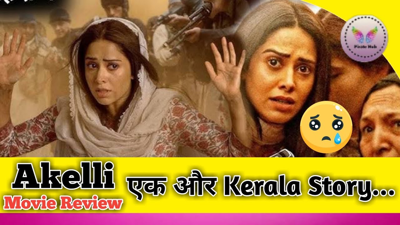 Akelli Movie Review | Pirate Hub