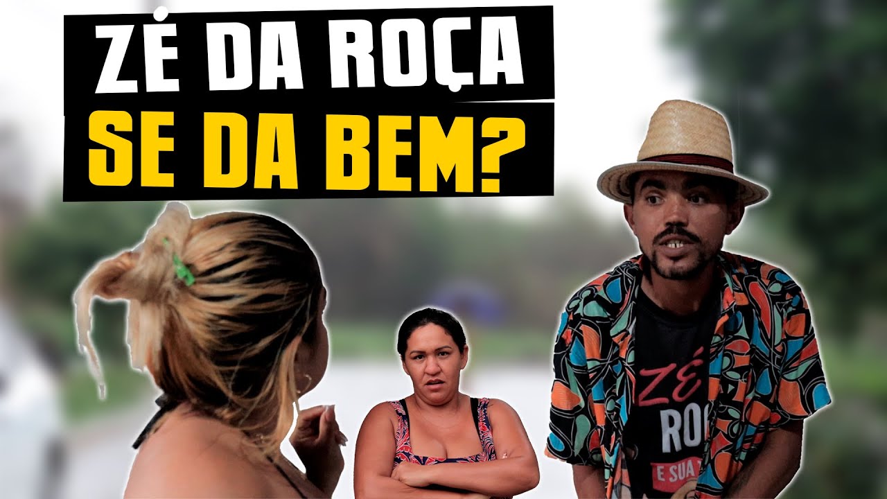 ZÉ DA ROÇA NÃO PODE VER UM RABO DE SAIA