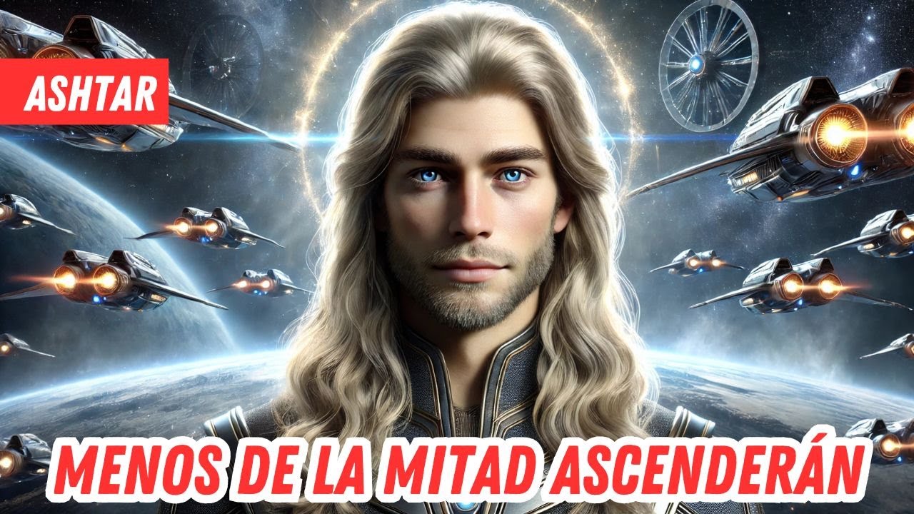 Ashtar Confirma: La Nueva Tierra Ser&aacute; Muy Diferente
