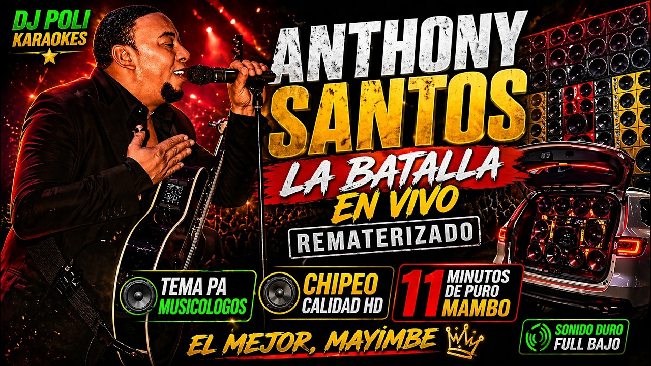 LA BATALLA EN VIVO REMATERIZADO  - ANTHONY SANTOS TEMA PA MUSICOLOGOS CHIPEO CALIDAD HD