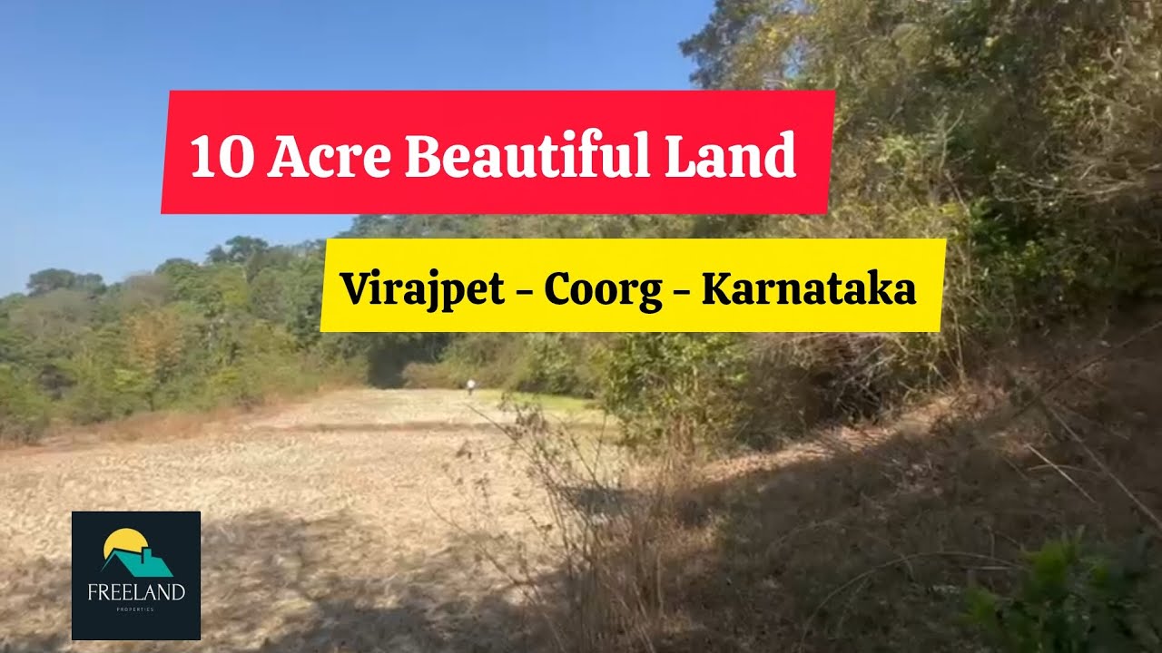 10 Acre Beautiful Plain Land With Stream For Sale | Virajpet | Coorg | Karnataka Resort Farmhouse 