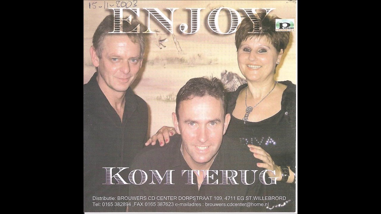 ENJOY  -   Kom Terug
