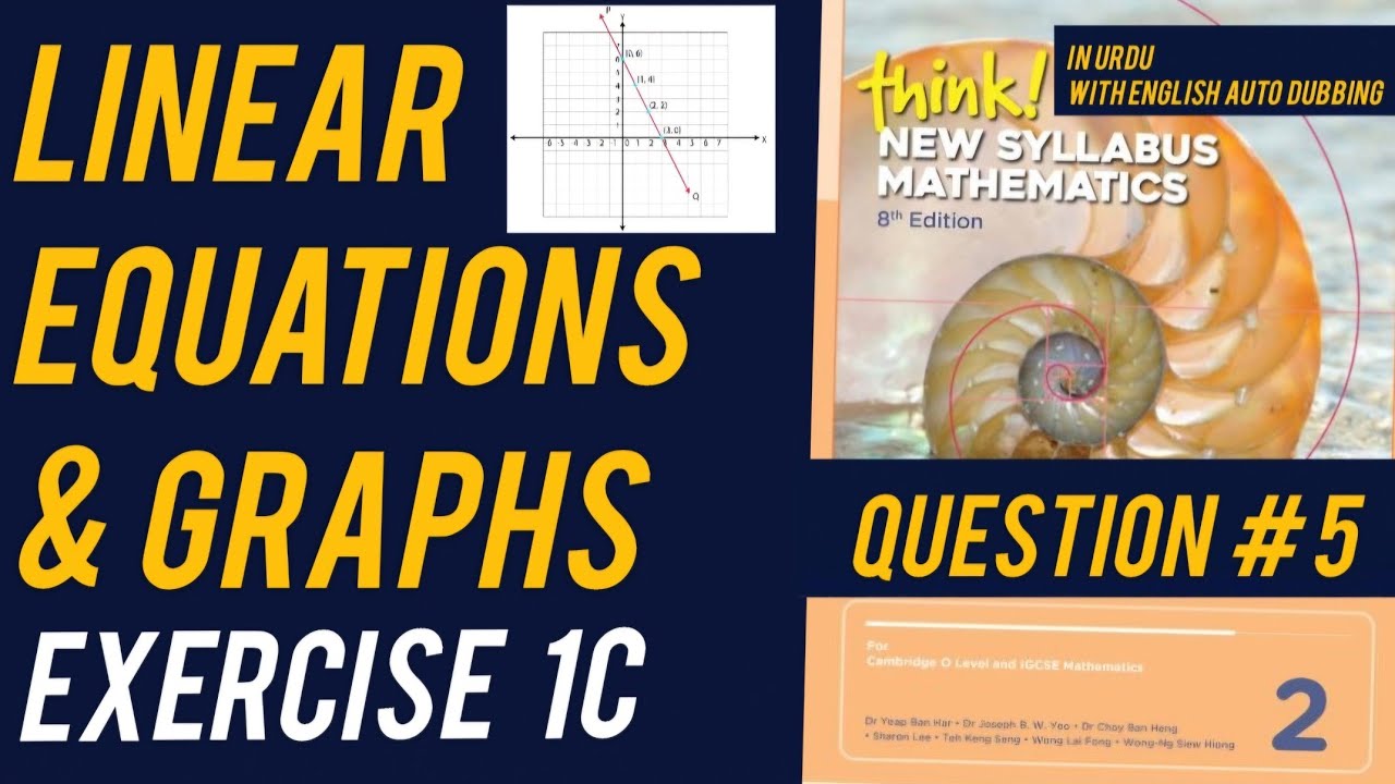 D2 8th Edition | Exercise 1C | Linear Equations and Graphs | Questions 5 Solved
