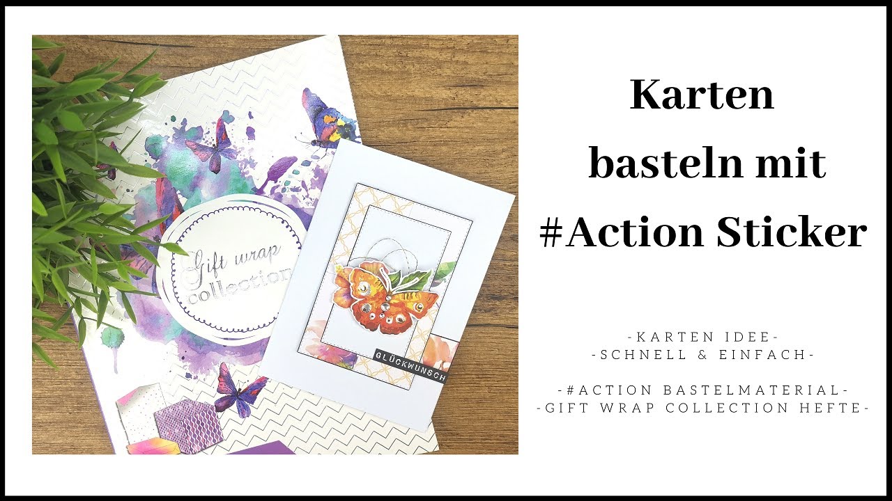 Karten mit #Action Sticker basteln ~ Gift Wrap Collection Heft ~ Bastelanleitung ~ Kartenideen