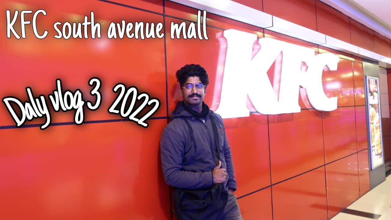 KFC ka mazaaa in South Avenue Mall #jbpskyvlog SouthAvenueMall #DalyVlog 3