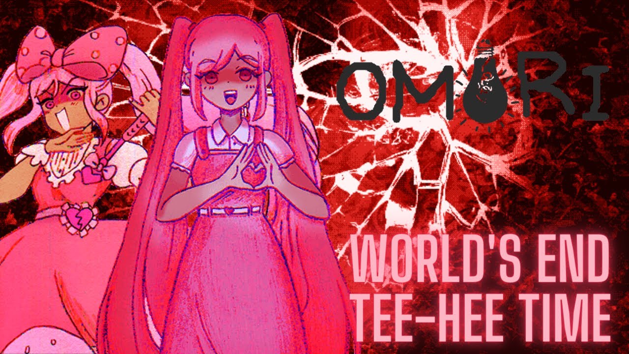 World's End Tee-Hee Time (OMORI Mix - World's End Valentine x Tee-Hee Time)
