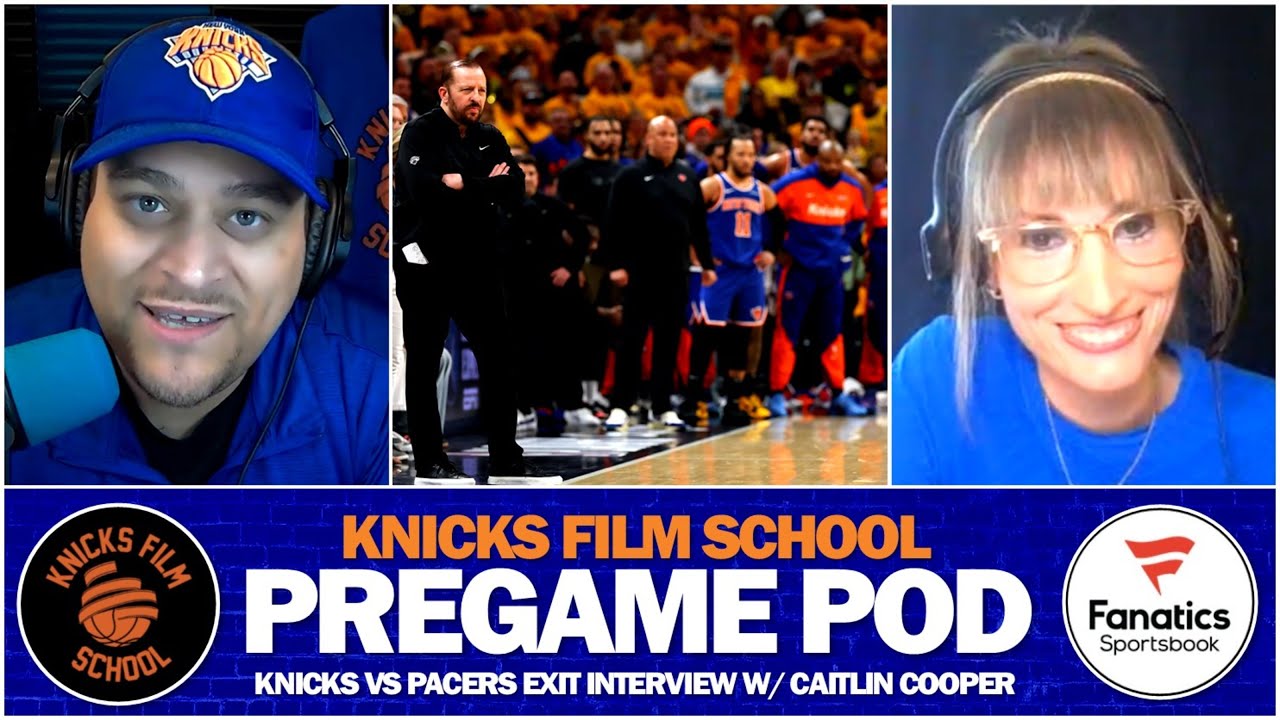 PREGAME POD | Knicks/Pacers Exit Interview w/ Caitlin Cooper of Basketball, She Wrote
