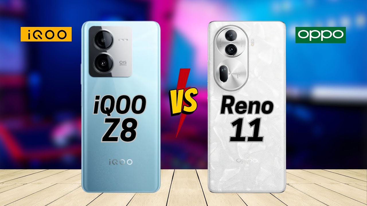 iQOO Z8 5G vs OPPO Reno 11