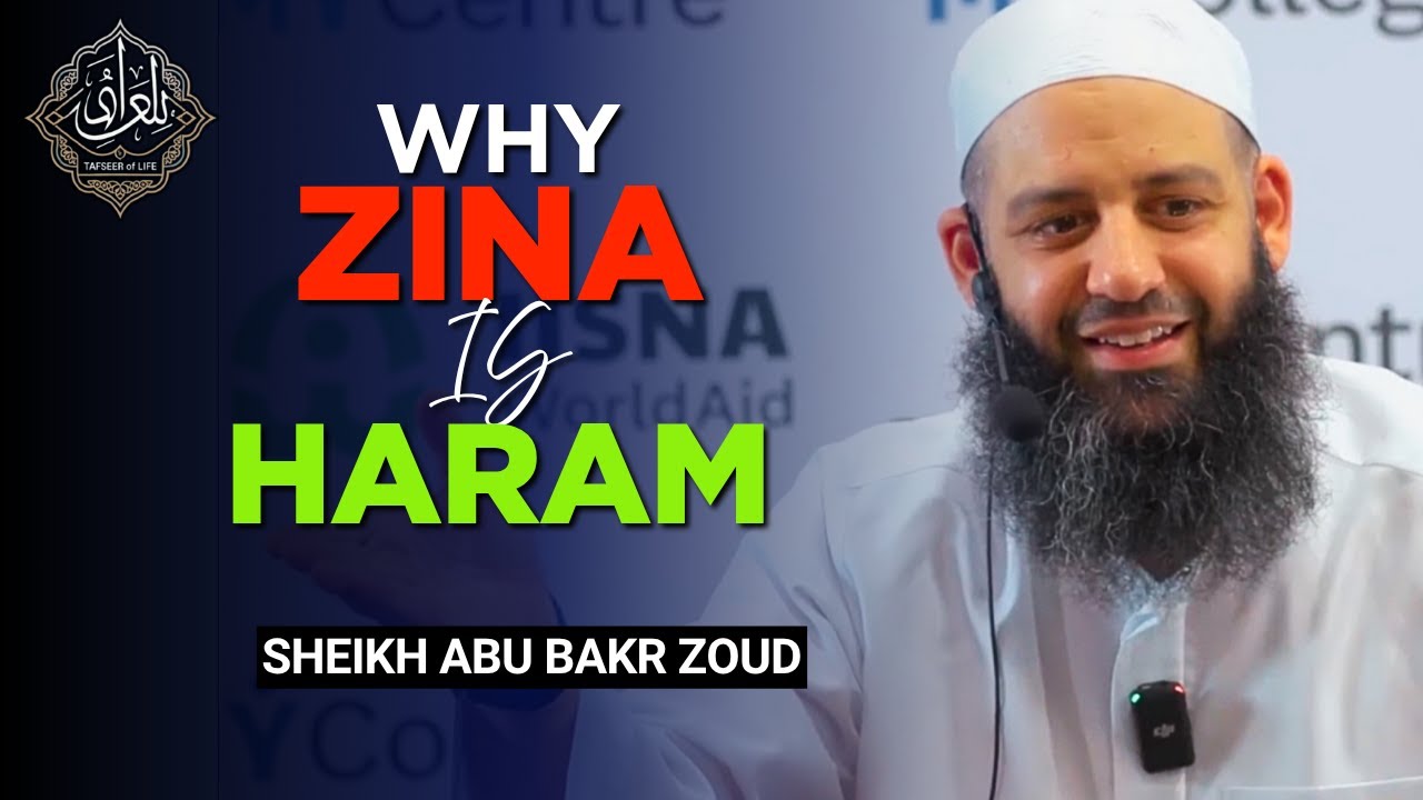 Why is Zina Haram? Islamic Truth Revealed | Abu Bakr Zoud