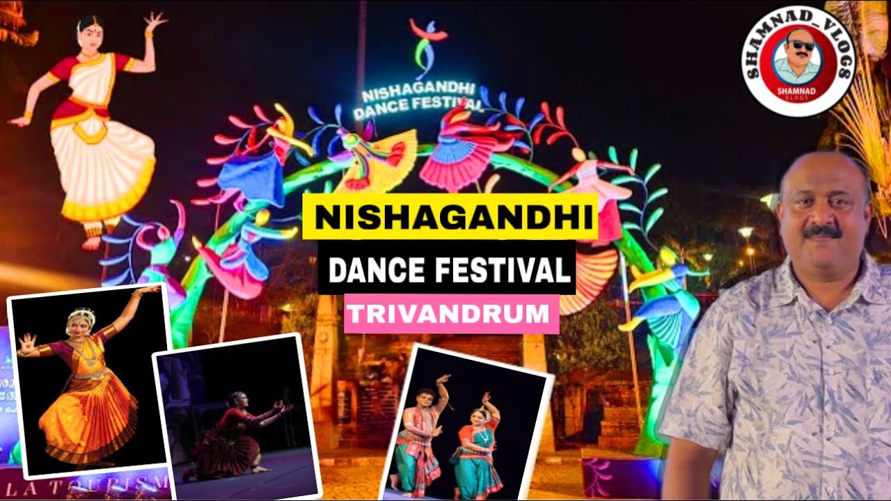 NISHAGANDHI DANCE FESTIVAL 2026  KANAKAKKUNNU TRIVANDRUM 