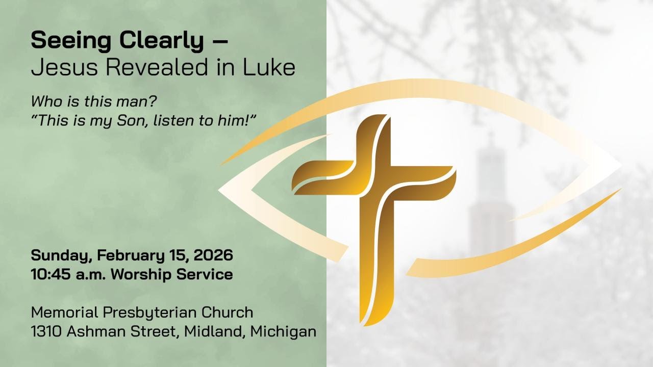 February 15, 2026 Traditional Service at Memorial Presbyterian Church