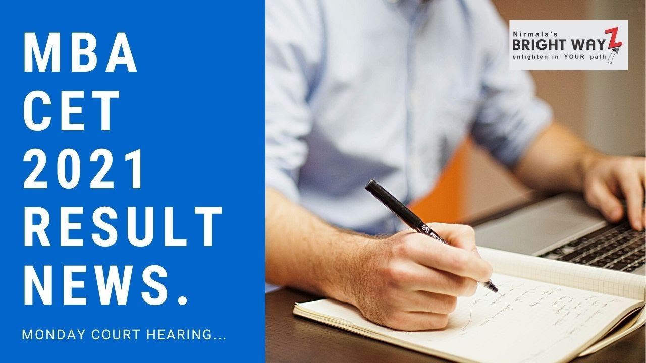 MBA CET 2021 Result- Court Hearing is on Monday..