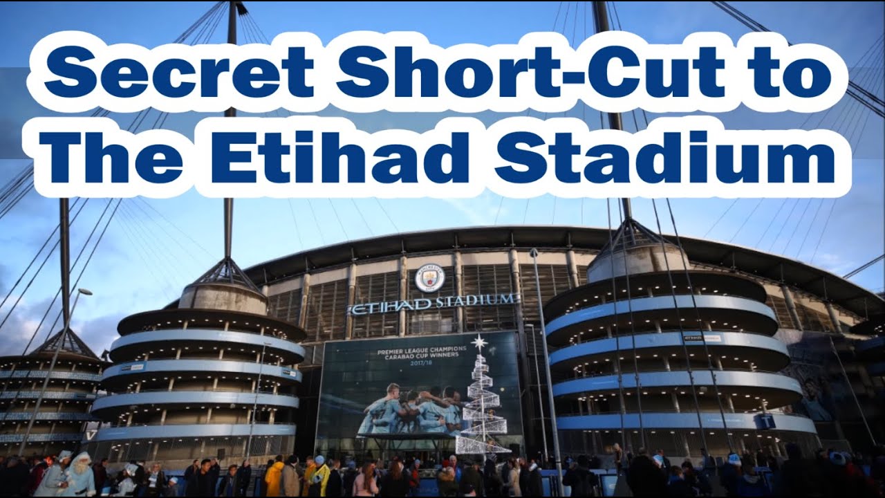 Secret Short Cut to the Etihad Stadium