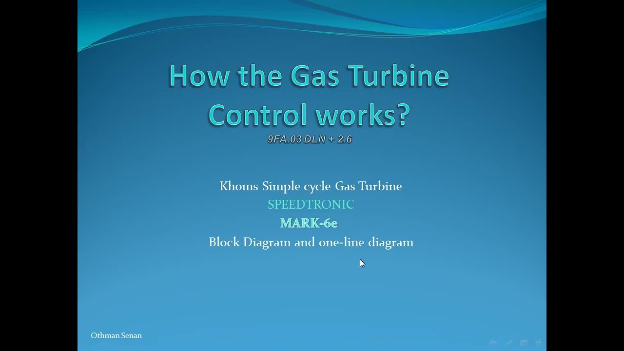 4-POWER STATION TRAINING VIDEO (4/9) FOR GE GAS TURBINE 9FA03