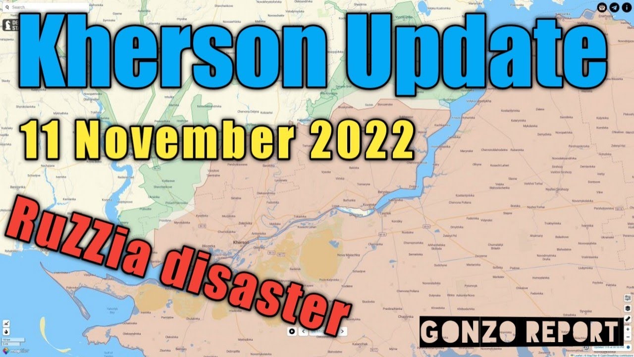 Kherson update | Ukraine map and video footage 11th November 2022