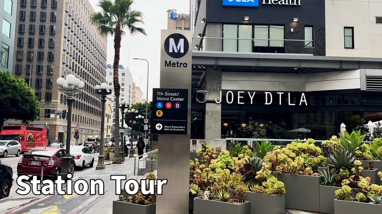 7th Street/Metro Center Station Tour - Los Angeles Metro