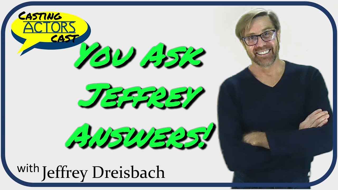 You Ask, Jeffrey Answers