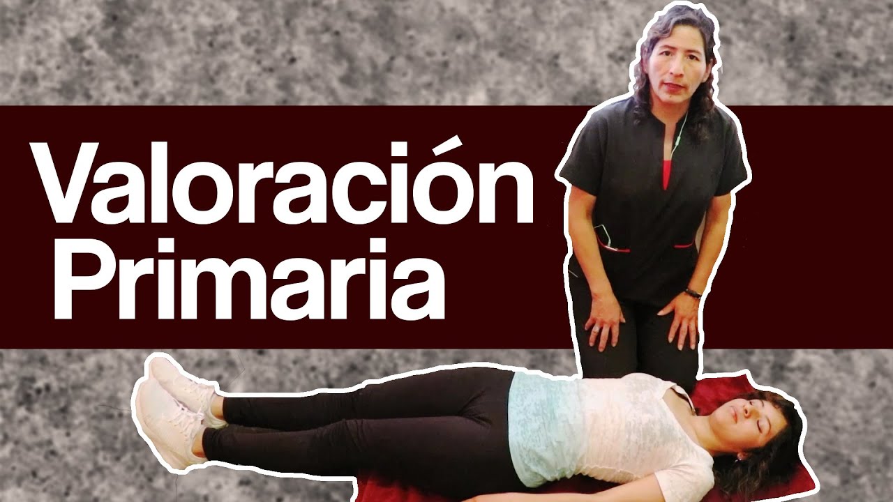 Valoración Primaria en Primeros Auxilios
