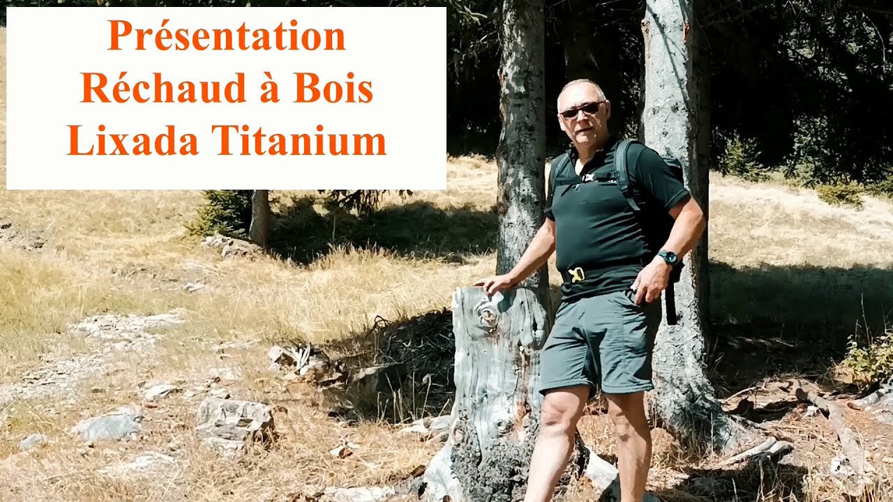 Présentation du réchaud à bois Lixada Titanium
