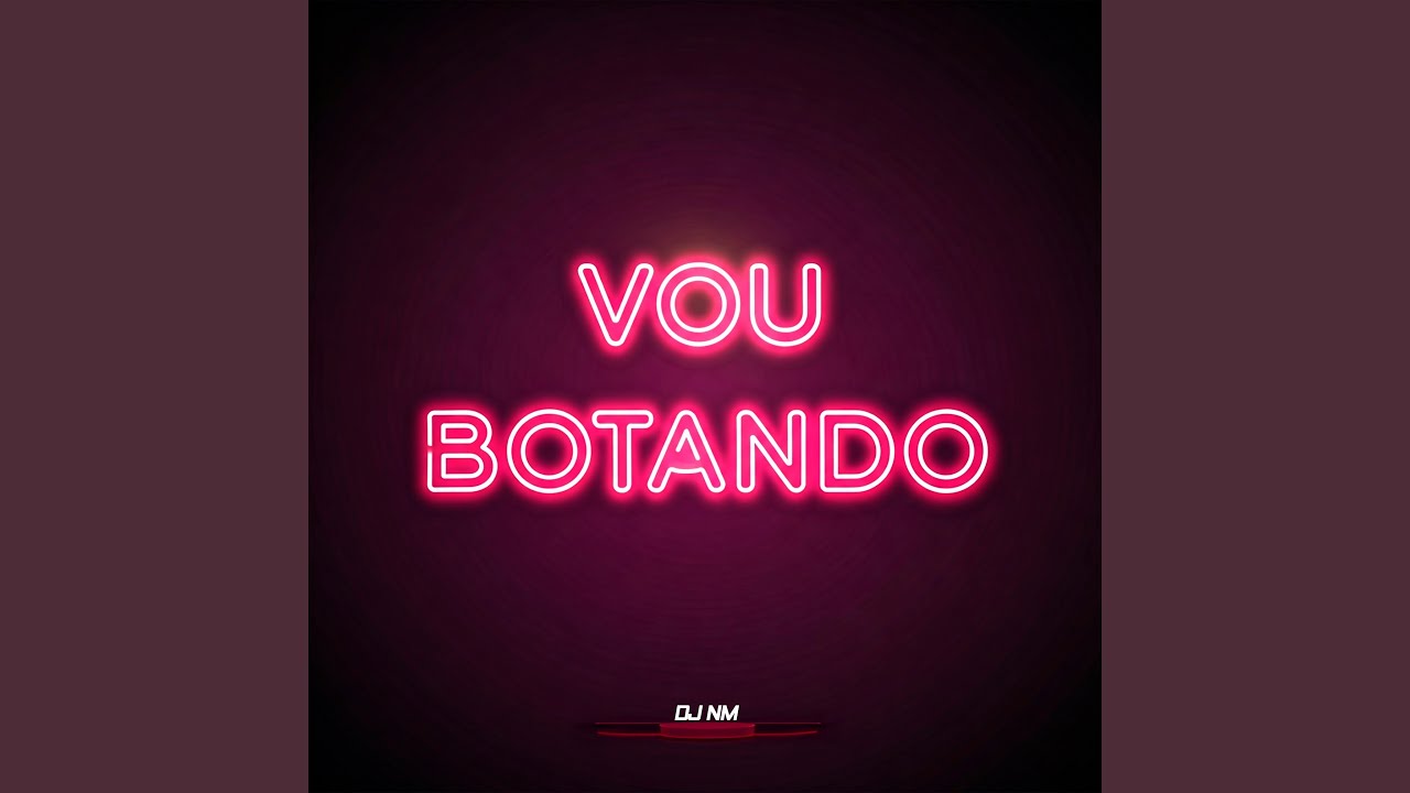 Vou Botando