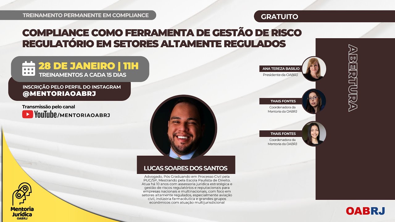 Compliance como ferramenta de gestão de risco regulatório em setores altamente regulados 28/01 - 11H