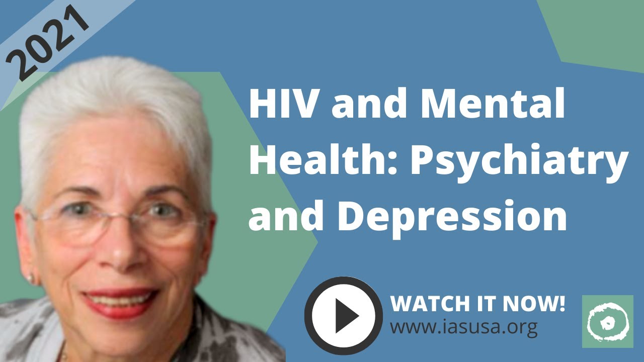 HIV and Mental Health: Psychiatry and Depression