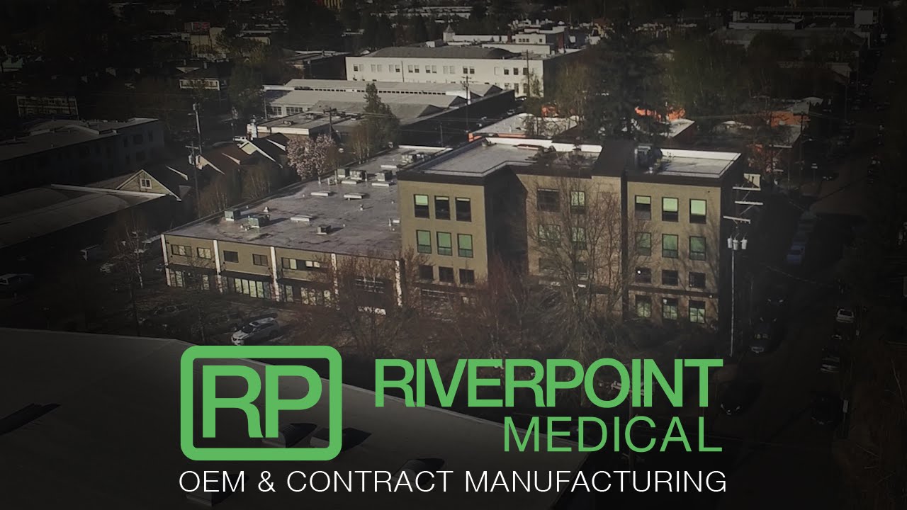 Riverpoint Medical OEM & CM  |  Concept to Reality