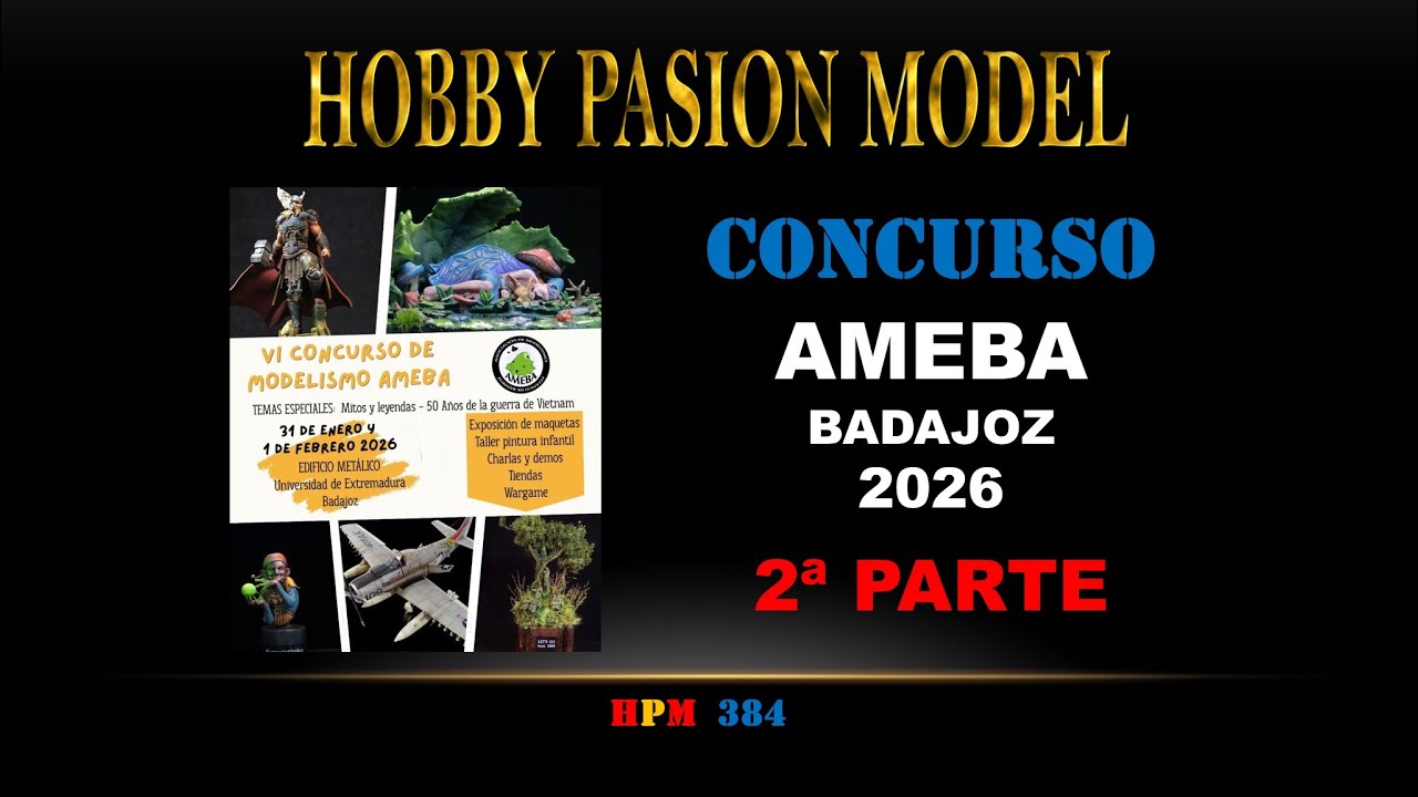 VI CONCURSO DE MODELISMO AMEBA (2ª parte).