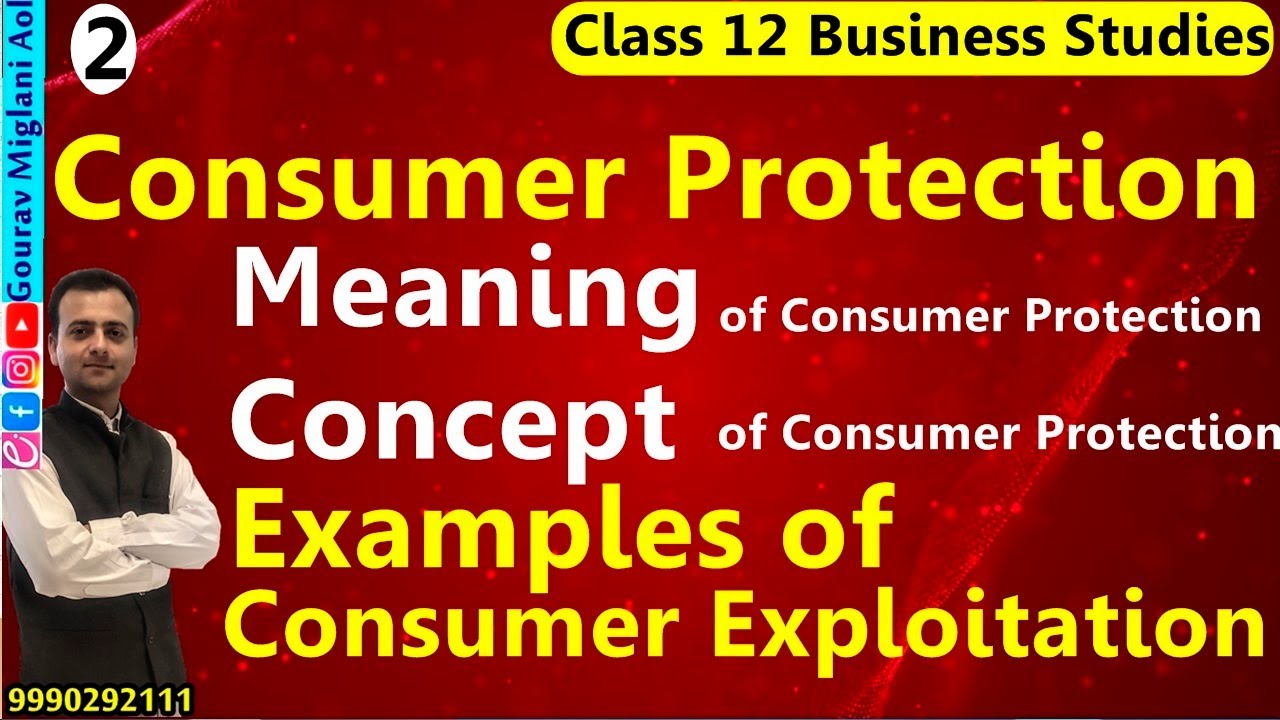Meaning of Consumer Protection | Consumer Protection Class 12 Business Studies
