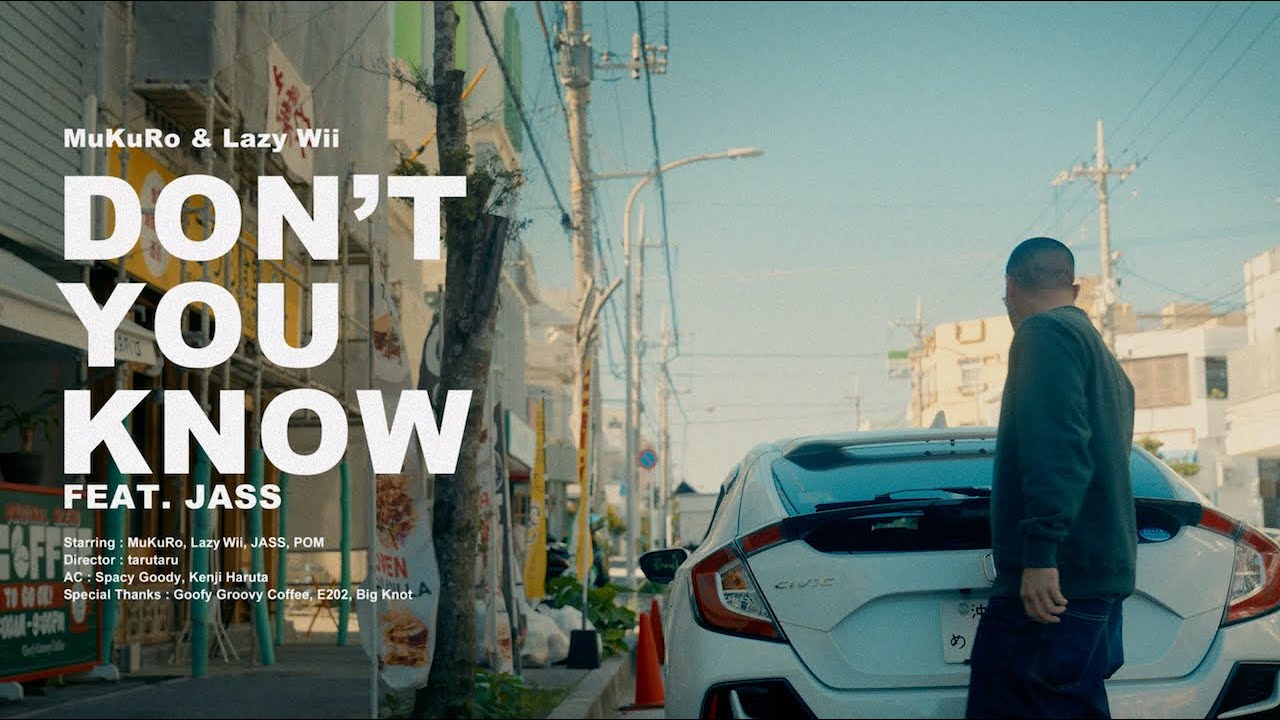 MuKuRo & LazyWii - Don't you know feat. JASS (prod by CHOUJI) [Official Music Video]