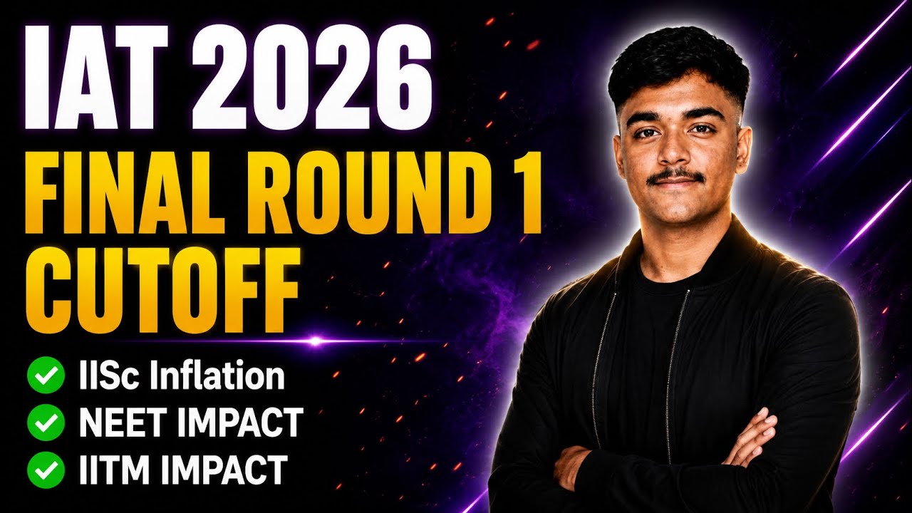 FINAL EXPECTED CUTOFF ROUND 1 | IAT 2026 | IIT MADRAS BIG DROP IN CUTOFF | IAT ROUND 1 COUNSELLING