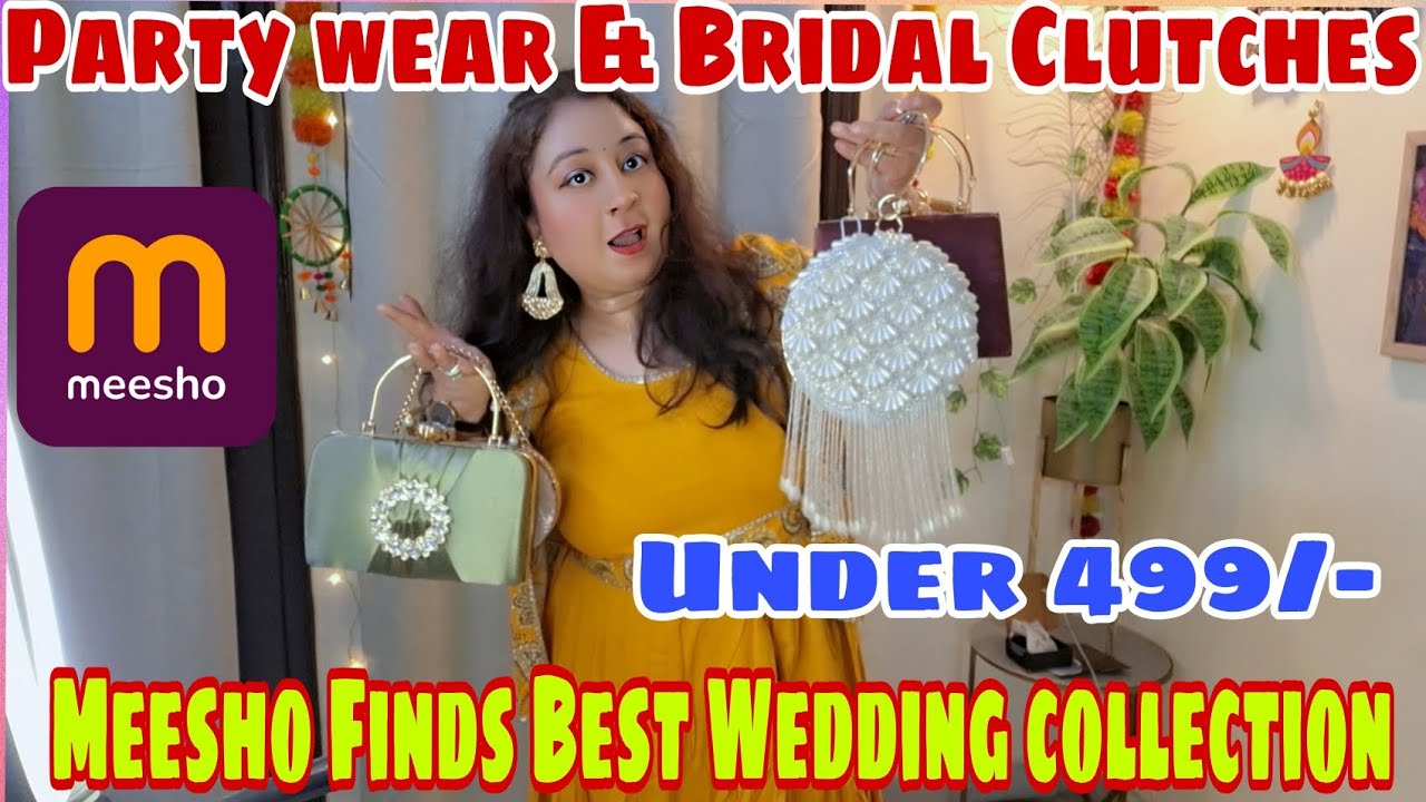 Under 499 *HUGE* Meesho Designer Bags Haul I Meesho finds Wedding collection I Meesho haul #meesho