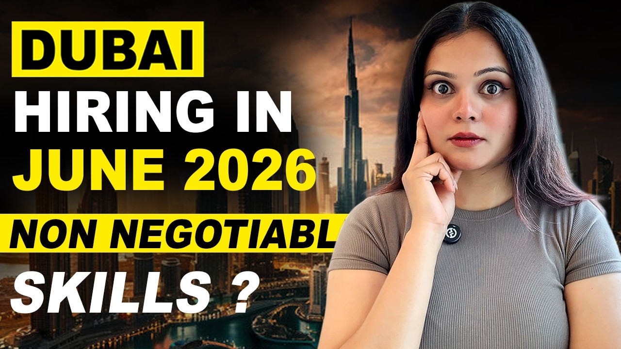 Dubai Hiring In June 2026 &ndash; Absolute Non Negotiable Skills For Jobs in Dubai 🇦🇪