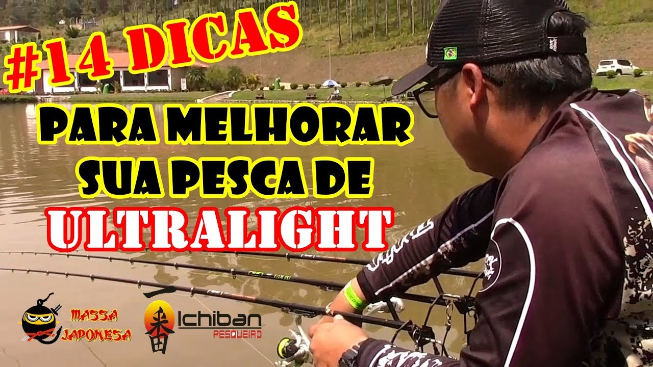 #14 DICAS ESSENCIAIS PARA A PESCA DE ULTRALIGHT !!!
