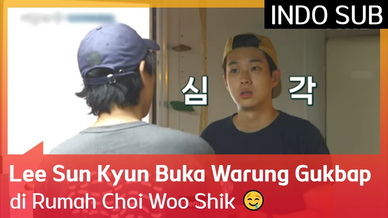 Lee Sun Kyun Buka Warung Gukbap di Rumah Choi Woo Shik 🤤 #SummerVacation 🇮🇩INDO SUB🇮🇩