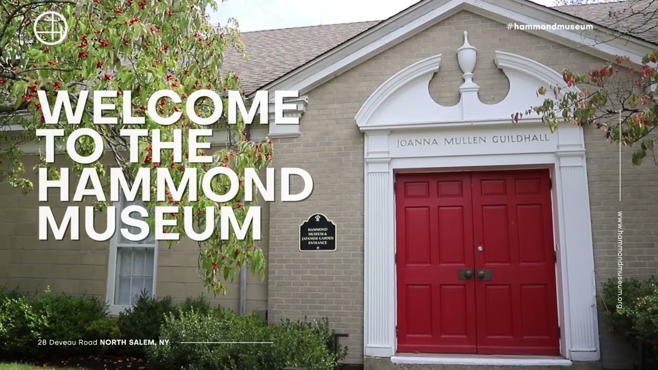 Introduction to Hammond Museum