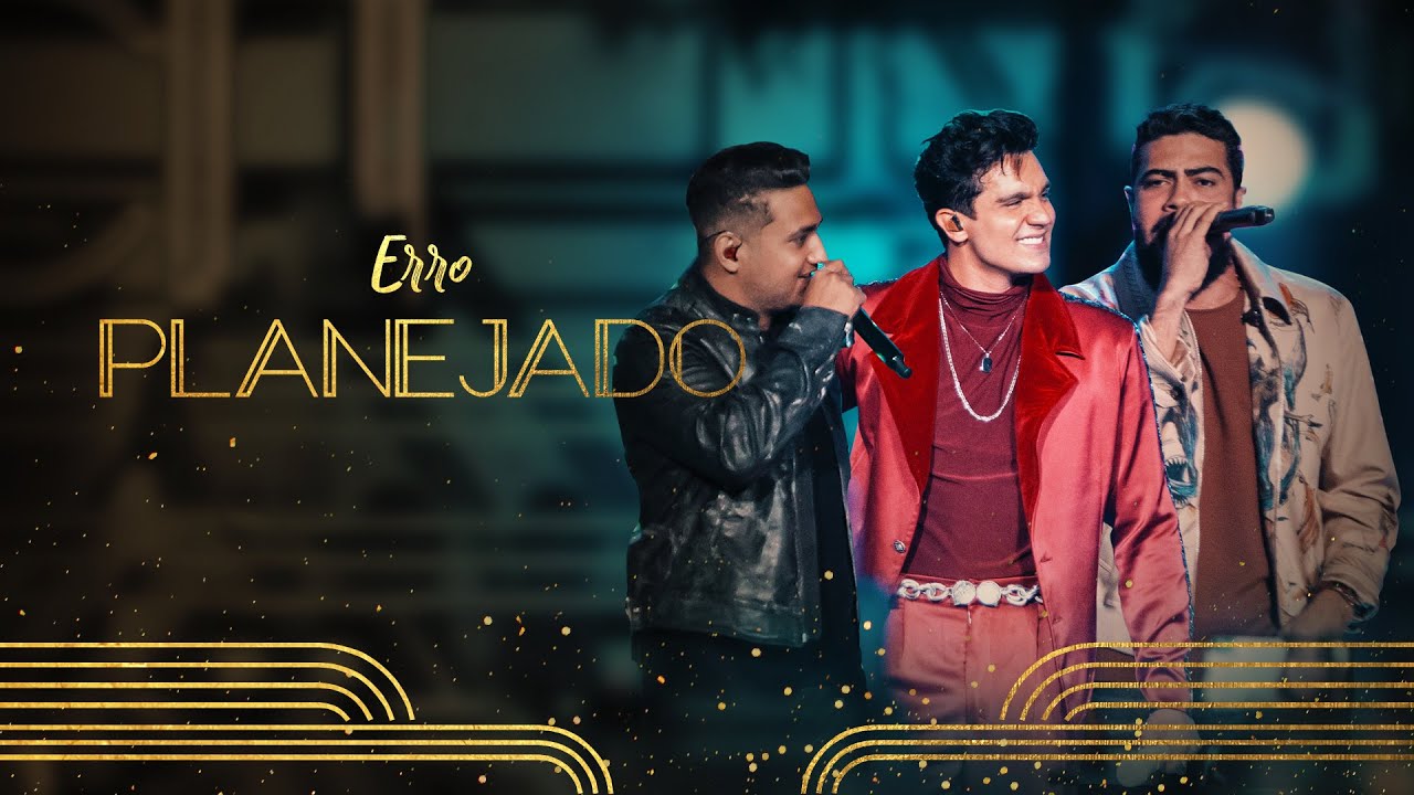 Luan Santana - ERRO PLANEJADO feat Henrique e Juliano (LUAN CITY)