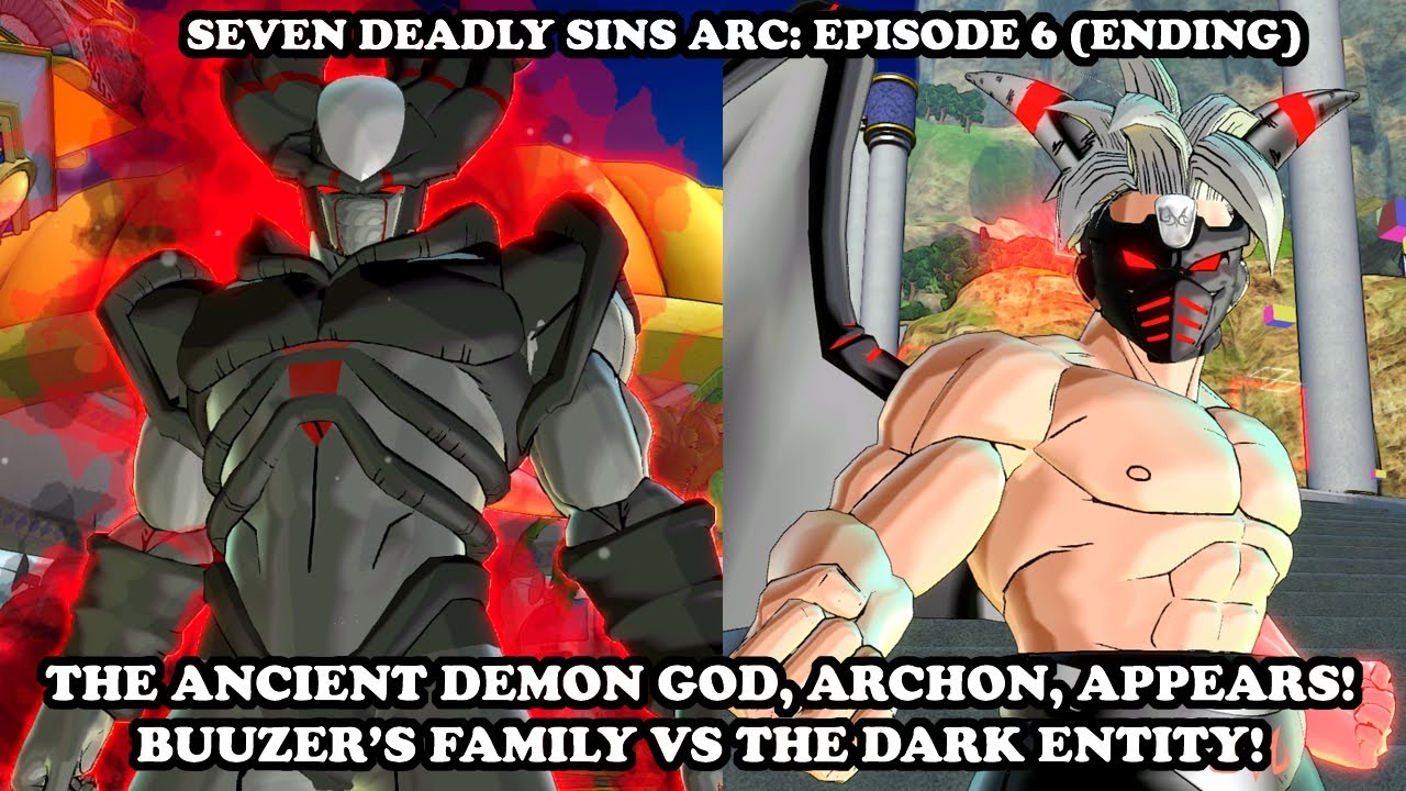 #54 BUUZER VS ARCHON, THE DEMON GOD! LAST BATTLE AGAINST THE SEVEN DEADLY SINS! DB Xenoverse 2