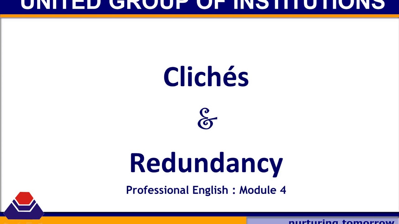 Clichés and Redundancies