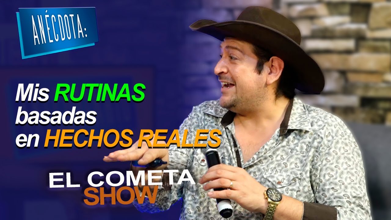ANÉCDOTA:  Mis RUTINAS basadas en HECHOS REALES | El Cometa Show
