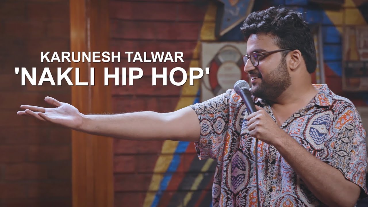 Nakli Hip Hop | Stand Up Comedy by Karunesh Talwar (Amazon Prime Special)
