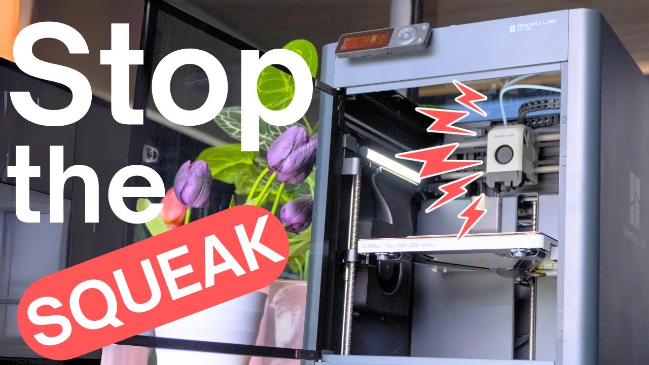 Your Bambu Lab Printer Is Squeaking? Here’s the Fix You Actually Need