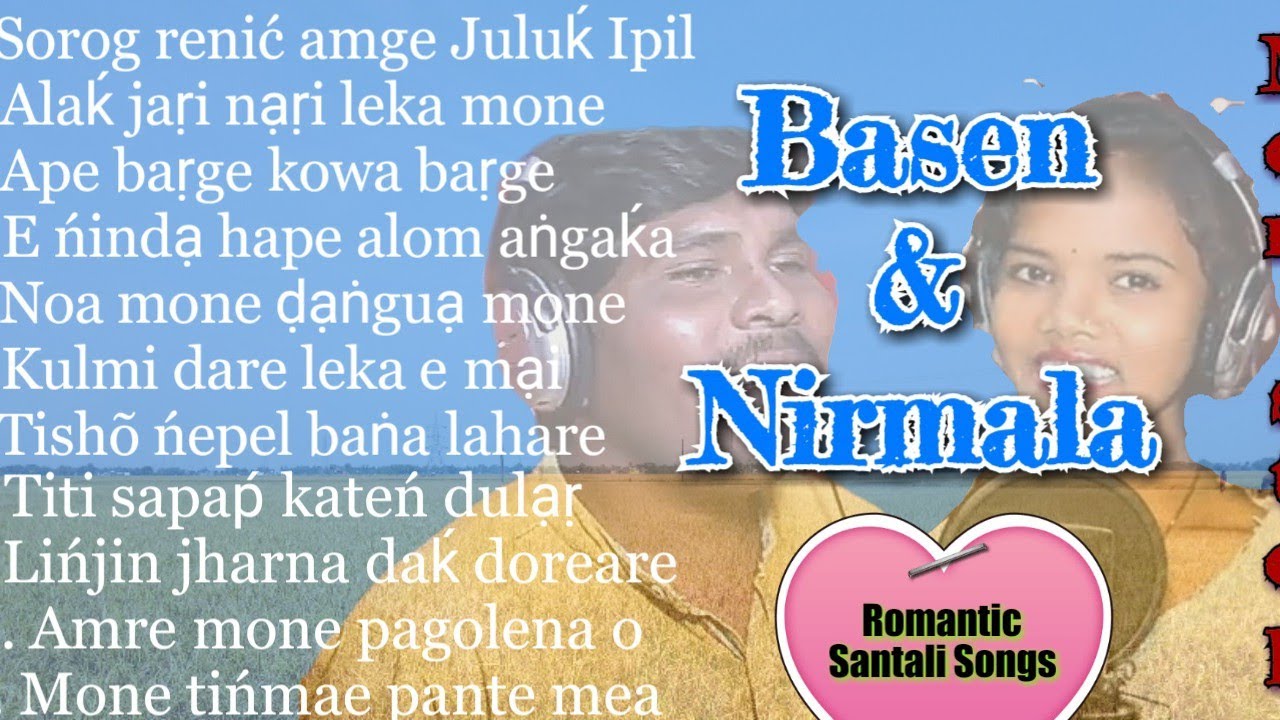 Non-stop Basen & Nirmala Best Evergreen Romantic Santali Songs