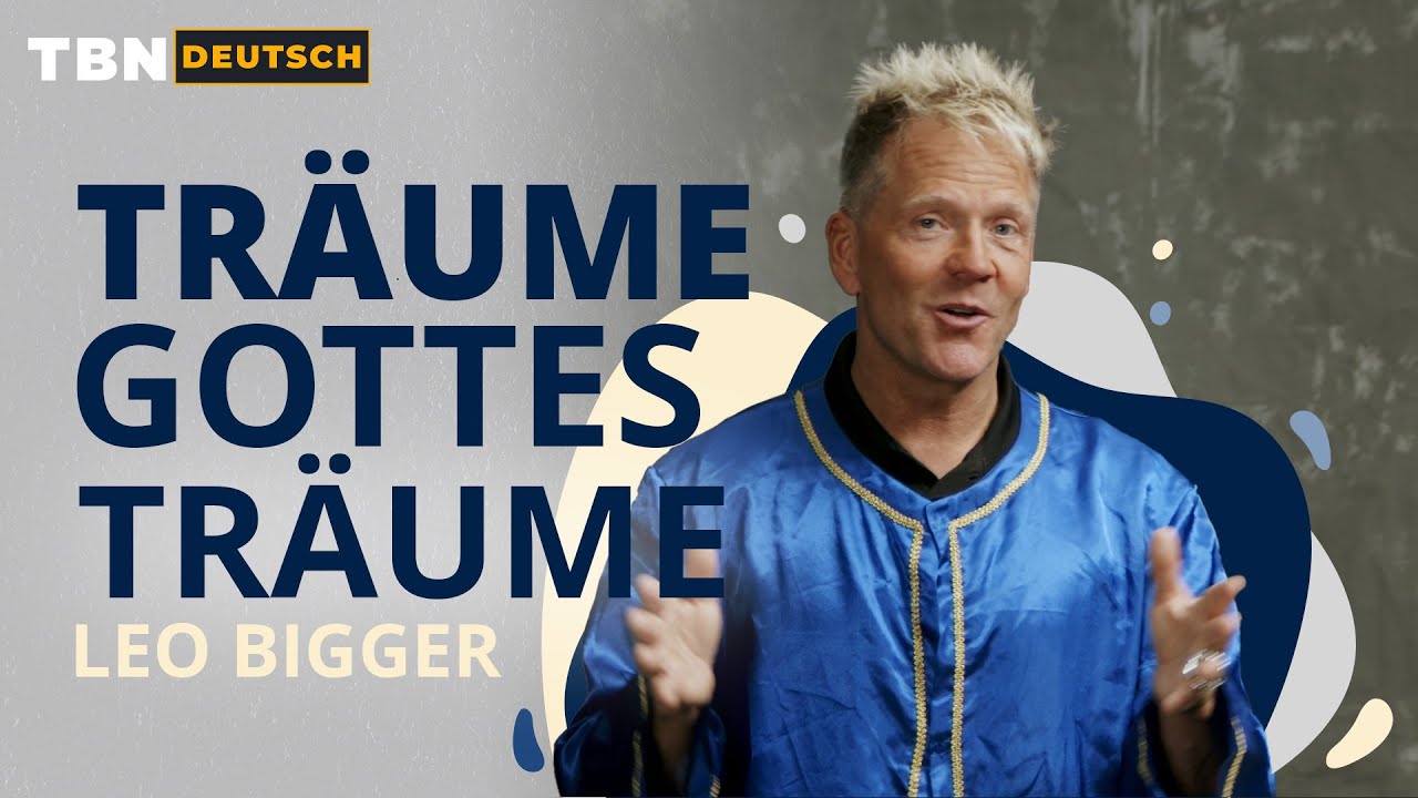 Leo Bigger: Du bist die richtige Person am richtigen Ort! | TBN Deutsch