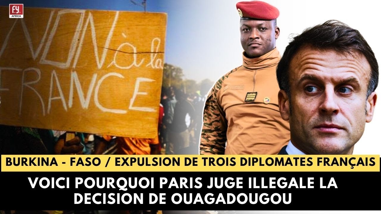 🔴VOICI POURQUOI PARIS JUGE ILLEGALE LA DECISION DE OUAGADOUGOU